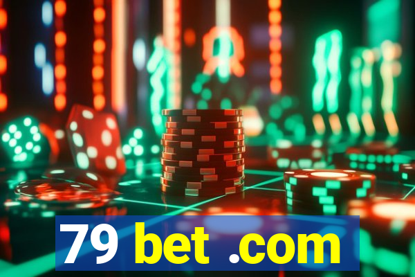 79 bet .com